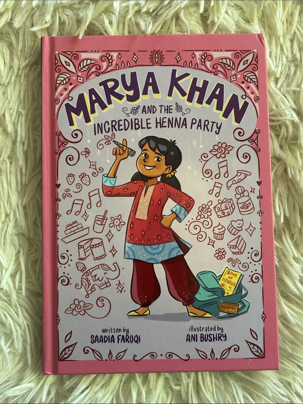 Marya Khan and the Incredible Henna Party - Pink Hardcover Book by Saadia Faruqi